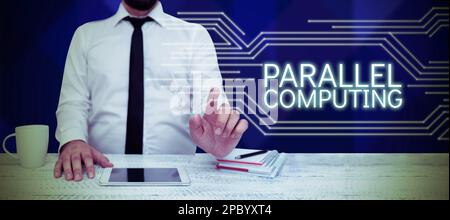 Schild mit Anzeige von Parallel Computing. Konzept bedeutet gleichzeitige Berechnung mittels Software und Hardware Stockfoto
