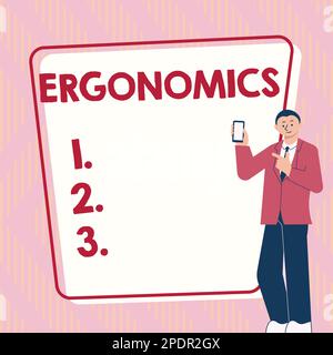 Schild zur Anzeige der Ergonomie. Ein Wort über die Anpassung oder Gestaltung eines Arbeitsplatzes an die Bedürfnisse des Benutzers Stockfoto