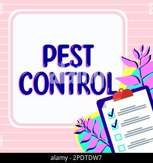Handgeschriebenes Schild Pest Control. Geschäftsidee: Tötet zerstörerische Insekten, die Ernte und Vieh angreifen Stockfoto