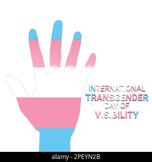 Illustration des internationalen Transgender-Tages der Sichtbarkeit. Symbol für transsexuelle Flagge in Handform. Transgender Day of Visibility Poster, März 31. Wichtig Stock Vektor