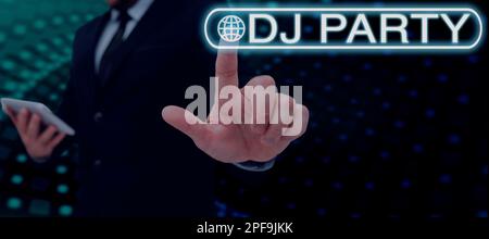 Schild mit DJ-Party. Ein Wort, das über eine Person geschrieben wurde, die aufgezeichnete Popmusik im Radio vorstellt und spielt Stockfoto