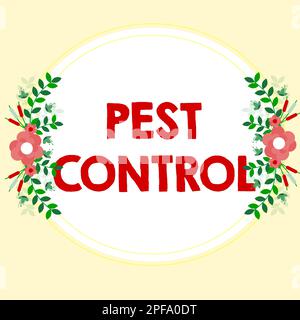 Handgeschriebenes Schild Pest Control. Geschäftsidee: Tötet zerstörerische Insekten, die Ernte und Vieh angreifen Stockfoto