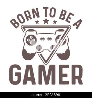 Geboren für das Gaming-T-Shirt-Design, Gaming-Typografie-T-Shirt-Design Stock Vektor