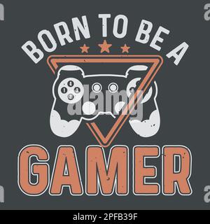 Geboren für das Gaming-T-Shirt-Design, Gaming-Typografie-T-Shirt-Design Stock Vektor