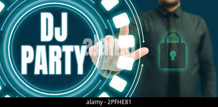 Schild mit DJ-Party. Wort für eine Person, die aufgezeichnete populäre Musik im Radio vorstellt und wiedergibt Stockfoto