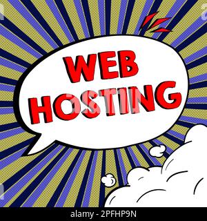 Handschriftliches Schild Web Hosting. Unternehmen präsentieren die Bereitstellung von Speicherplatz und Zugriff für Websites Stockfoto