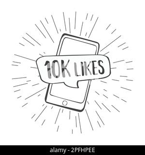 10.000 Likes. Sprechblase auf dem Bildschirm des Mobiltelefons, isoliert auf weißem Hintergrund. Komische Kritzelvektordarstellung Stock Vektor