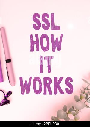 Textunterschrift zur SSL-Funktionsweise. Der Sitzungsschlüssel für Geschäftsideen wird verwendet, um alle übertragenen Daten zu verschlüsseln Stockfoto