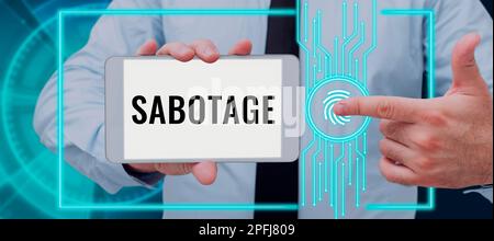 Inspiration mit Zeichen-Sabotage. Das Wort für die Zerstörung von Werkzeugen und Materialien eines Arbeitgebers durch Arbeiter Stockfoto