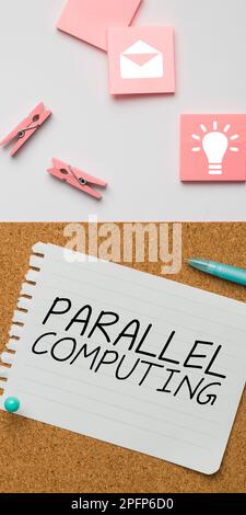 Handgeschriebenes Schild Parallel Computing. Konzeptionelle Fotosimultan-Berechnung mittels Software und Hardware Stockfoto