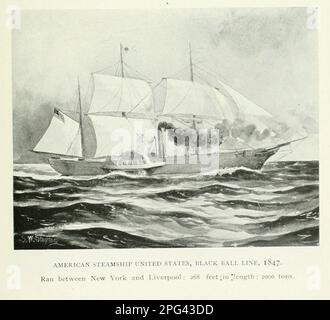 American Steamship ' United States ' Black Ball Line 1847. Zwischen New York und Liverpool: 268 m Länge; 2000 Tonnen ab dem Artikel, DEN ERSTEN TRANSATLANTISCHEN DAMPFSCHIFFEN. 1819-1855. Von Samuel ward Stanton vom Engineering Magazine, DAS DEM INDUSTRIELLEN FORTSCHRITT GEWIDMET ist Band IX April bis September 1895 NEW YORK The Engineering Magazine Co Stockfoto