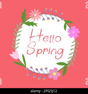 „Hello Spring“-Vektor-Grußdesign mit Blumenelementen auf pinkfarbenem Hintergrund, Kreisrahmen mit Text „Hello Spring and Flowers“, Kritzelstil-Vektorbild Stock Vektor