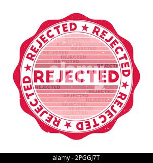 Abgelehntes Badge. Grunge-Wort-runder Stempel mit Textur in rotem Hering Farbmotiv. Geometrisch verworfene Dichtung im Vintage-Stil mit Verlaufsstreifen. Stock Vektor