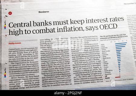 "Die Zentralbanken müssen die Zinssätze hoch halten, um die Inflation zu bekämpfen, sagt die OECD-Zeitung Guardian Headline Financial article 18. März 2023 London UK Stockfoto