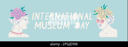 Webbanner Internationaler Museumstag. Antike griechische Skulpturen mit Blumen auf dem Kopf. Stock Vektor