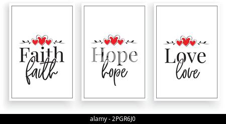 Vertrauen, Hoffnung, Liebe, Vektor. Skandinavisches Kunstdesign. Formulierungsdesign, Schriftzug. Minimalistisches, dreiteiliges Posterdesign. Wandkunstwerke, Wanddekorationen. Stock Vektor