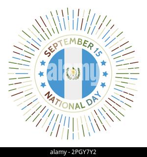 Abzeichen zum Nationalfeiertag in Guatemala. Unabhängigkeit von Spanien im Jahr 1821. Gefeiert am 15. September. Stock Vektor