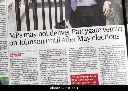 "MP's may not deliver Partygate Urdict on Johnson until after May elections" Guardian Zeitungsüberschrift Boris Johnson Bericht Artikel 21. März 2023 Stockfoto