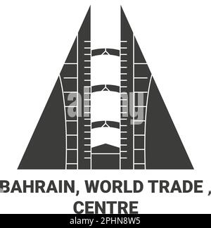 Bahrain, World Trade, Centre Travel Landmark Vektordarstellung Stock Vektor