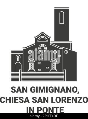 Italien, San Gimignano, Chiesa San Lorenzo in Ponte reisen Wahrzeichen Vektordarstellung Stock Vektor