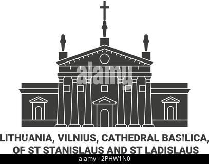 Litauen, Vilnius, Kathedrale, St. Stanislaus und St. Ladislaus reisen als Vektorbild für Wahrzeichen Stock Vektor