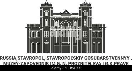 Russland, Stavropol, Stavropol'skiy Gosudarstvennyy , Muzeyzapovednik im G. N. Prozriteleva i G.A.Prave travel Landmark Vector Illustration Stock Vektor