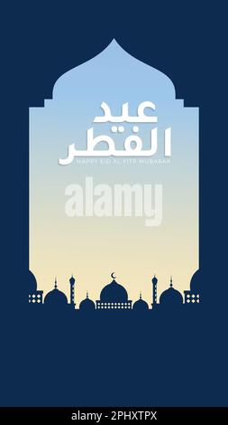 Eid al fitr-Begrüßung in vertikaler Form für Status oder Geschichte in sozialen Medien. Auf englisch übersetzt Happy eid mubarak. Stock Vektor