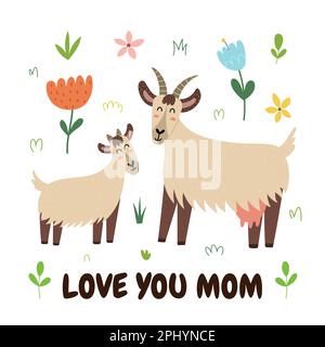„Love You Mom“-Aufdruck mit einer süßen Ziegenmutter und ihrem kleinen Kind. Familienkarte für lustige Tiere Stock Vektor