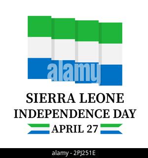 Sierra Leone Unabhängigkeitstag-Banner. Der Nationalfeiertag wird am 27. April gefeiert. Vektorvorlage für Typografie-Poster, Flyer, Grußkarten usw. Stock Vektor