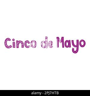 Schriftzug Cinco de Mayo, handgezeichnete Phrase, Designelement für Poster, Postkarte. Bundesurlaub in Mexiko. Vektordarstellung Stock Vektor