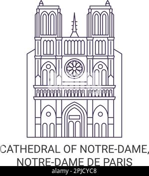 Frankreich, Kathedrale von Notredame, Notredame De Paris Reise-Wahrzeichen-Vektordarstellung Stock Vektor