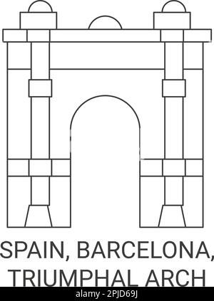 Spanien, Barcelona, Triumphbogen Reise Wahrzeichen Vektordarstellung Stock Vektor