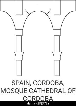 Spanien, Cordoba, MosquecCathedral of Cordoba reisen Wahrzeichen Vektordarstellung Stock Vektor