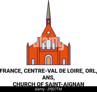 Frankreich, Centreval De Loire, Orl, ans, Kirche von Saintaignan reisen Wahrzeichen Vektordarstellung Stock Vektor