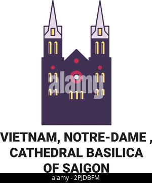 Vietnam, Notredame, Kathedrale Basilika von Saigon Reise Wahrzeichen Vektordarstellung Stock Vektor