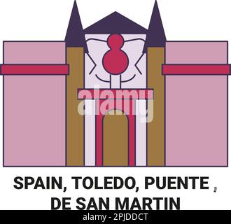 Spanien, Toledo, Puente , De San Martin Reise-Wahrzeichen-Vektordarstellung Stock Vektor