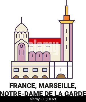 Frankreich, Marseille, Notredame De La Garde reisen Wahrzeichen Vektordarstellung Stock Vektor