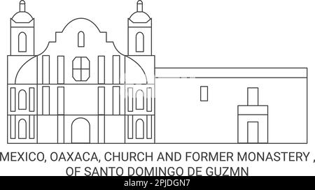 Mexiko, Oaxaca, die Kirche und das ehemalige Kloster Santo Domingo De Guzmn reisen als Vektordarstellung für Wahrzeichen Stock Vektor