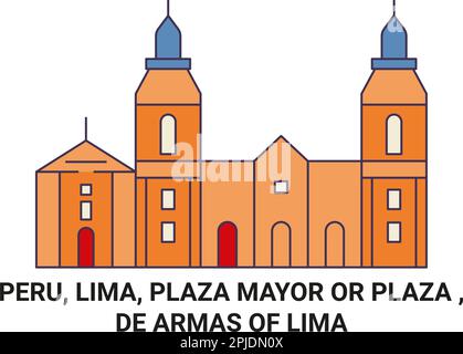 Peru, Lima, Plaza Mayor oder Plaza , De Armas von Lima Reise Wahrzeichen Vektordarstellung Stock Vektor