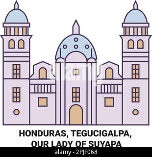 Honduras, Tegucigalpa, Unsere Lady von Suyapa, Reise-Wahrzeichen-Vektordarstellung Stock Vektor