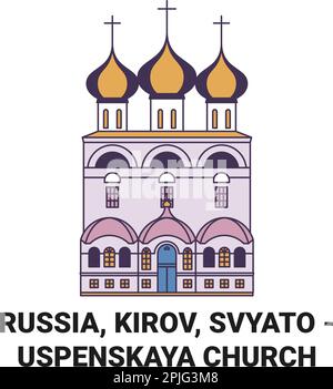 Russland, Kirov, Svyato, Uspenskaya Kirche reisen Wahrzeichen Vektordarstellung Stock Vektor