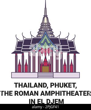 Thailand, Phuket, das römische Amphitheater in El Djem reisen als Vektordarstellung für Wahrzeichen Stock Vektor