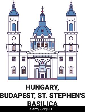 Ungarn, Budapest, St. Stephens Basilika Reise-Wahrzeichen-Vektordarstellung Stock Vektor