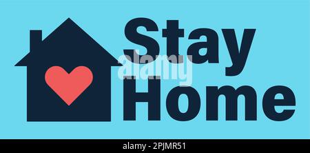 „Stay at Home“-Schriftzug mit „House and Heart“-Schriftzug. Kampagne oder Maßnahme zum Schutz vor dem Coronavirus. Bleiben Sie zu Hause Zitattext, Hash-Tag oder Hashtag. Cortico.com Stock Vektor