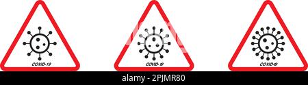 Coronavirus-Warnschild oder -Symbol mit rotem Rahmen auf weißem isoliertem Hintergrund. Virus Gefahr, Achtung Achtung Achtung Zeichen. Coronavirus, COVID-19-Alarmsymbol Stock Vektor