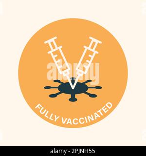 Zwei Dosen des Covid-19-Impfstoffes schlagen das Virus. Vollständig geimpfte Phrase. Gelber Impfstoffaufkleber, Impfstoffabzeichen. Zwei Spritzen treffen das Virus. Vektorillust Stock Vektor