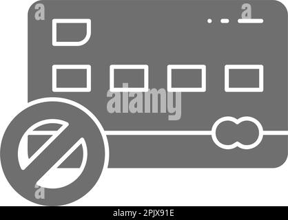 Keine Kreditkartenzahlung, Bezahlung nur in bar, graues Füllsymbol für das Verbot von Bankeinzahlungen. Shopping, Onlinebanking, Design von Finanzsymbolen. Stock Vektor