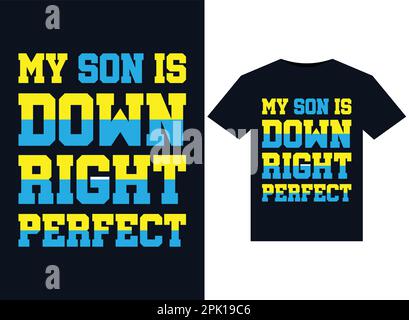 Mein Sohn ist die perfekte Illustration für bedruckbare T-Shirts Stock Vektor