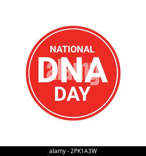 Nationaler DNA-Tag. Vektorabbildung für Grußkarte, Poster, Banner, Flyer. Stock Vektor