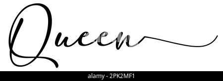 Queen-Karte. Handgezeichnetes positives Zitat. Moderne Pinselkalligraphie. Isoliert auf weißem Hintergrund Stock Vektor